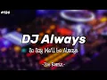 Download Lagu DJ Always - So Say We'll Be Always - Isak Danielson (Zoe Remix)