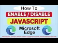 FIX JavaScript Error NOW Enable Scripts Easily I Enable JavaScript in Edge