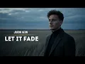 Lagu Jason Aeon – Let It Fade (Official Lyric Video)