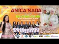 Download Lagu 🔴LIVE ANICA NADA ( DIAN ANIC ) | EDISI SIANG 11 NOVEMBER 2025 | KARANGKENDAL | KAPETAKAN | CIREBON