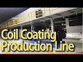 Download Lagu Metal Coil Coating Production Line #COILCOATING #CANMAKING
