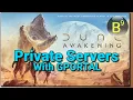 Dune Awakening Private Server with GPORTAL