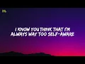 Ian Asher - Way Too Self Aware(Lyrics)