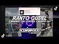 Download Lagu DJ RANTO GUDEL X WENABEST LOST CONTROL X MASHUP OLD REGGAE SOUND GOODDAYCAPPUCINO VIRAL TIKTOK 2024