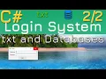 How to Create a Login System txt and databases C