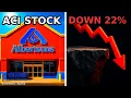 Albertsons ACI Down 22 What Just Happened