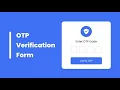 OTP Verification Form in HTML CSS JavaScript Free source code
