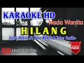 Download Lagu Justy Aldrin Ft Wizz Baker \u0026 Toton Caribo - Hilang Karaoke HD Nada Wanita