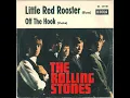 Rolling Stones - Little Red Rooster