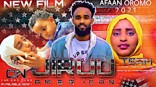  jaartii ammerikaa new filmii afaan oromo 2021