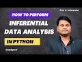 How to perform Inferential Statistics In Python