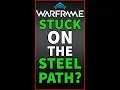 Stuck In The Steel Path On Cetus Here s A Fast Fix
