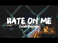 Download Lagu Caleb Daniels - Hate on Me (feat. Bvnny)