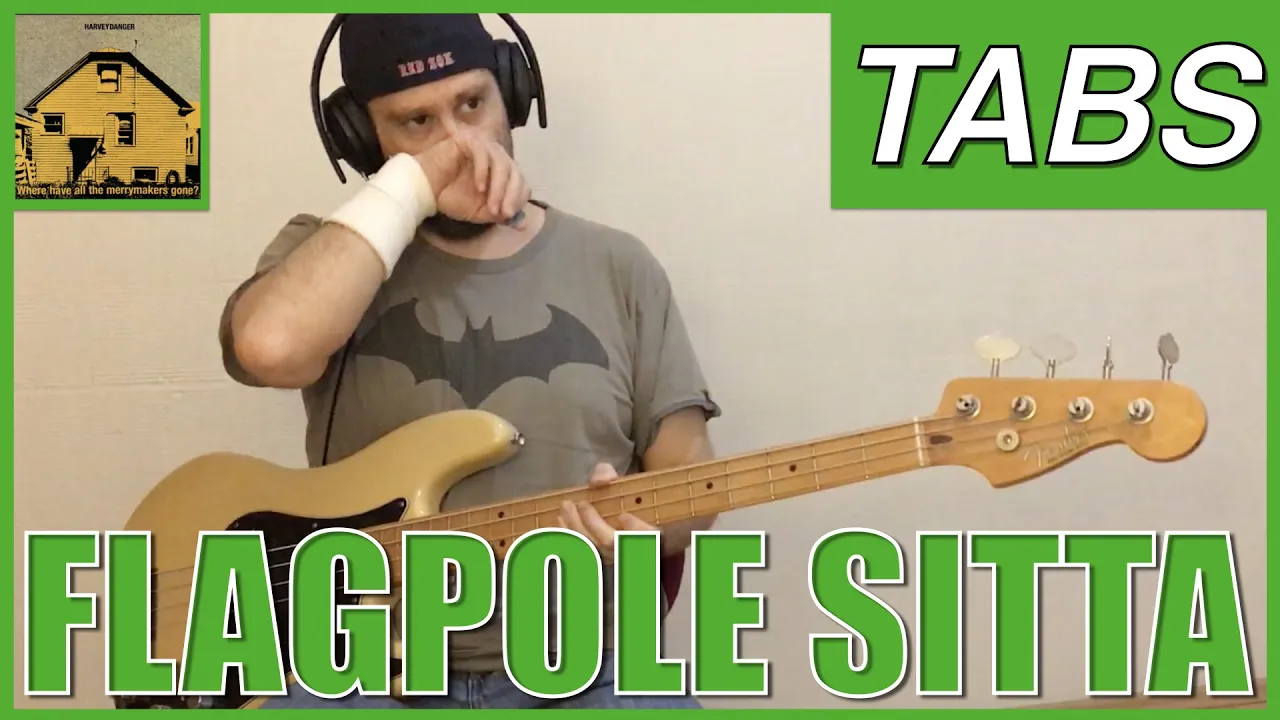 Harvey Danger – Flagpole Sitta | Bass Cover + Tabs On Screen Harvey Danger – Flagpole Sitta | Bass Cover + Tabs On Screen