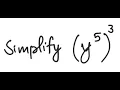 Exponents Simplify y 5 3