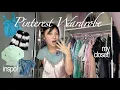 BUILDING A PINTEREST WARDROBE PT 3 CLOSET TOUR