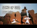 Download Lagu Song of God Official Trailer