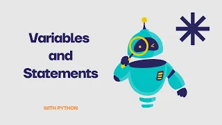 Variables and Statements with Python