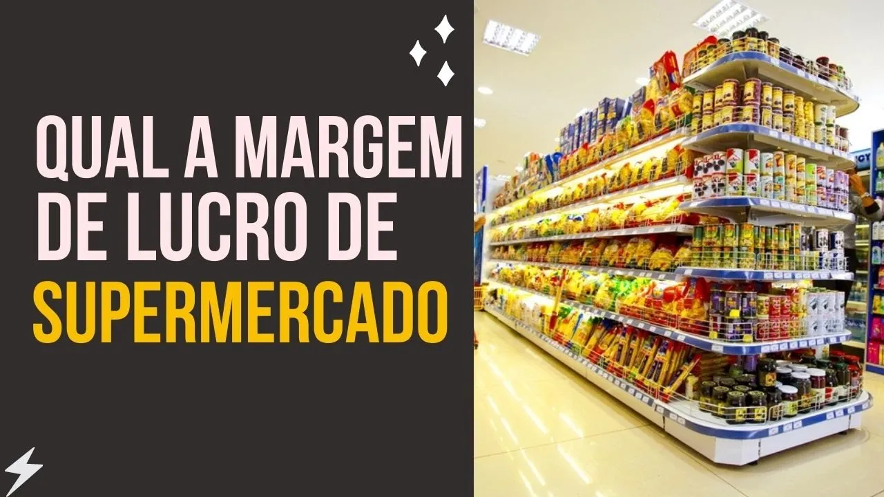 Qual a margem de lucro de um supermercado?