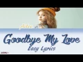 Download Lagu Ailee - Goodbye My Love (Easy Lyrics)