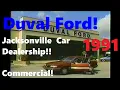 Duval Ford Jacksonville Car Dealership 1991 Commercial