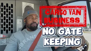 CARGO VAN BUSINESS NO GATE KEEPING