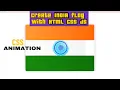 CSS Spin Slide In Animation with India Flag Create India Flag with HTML CSS JS