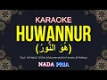Download Lagu Huwannur ( هُوَ النُّوْرُ ) Karaoke Nada Pria / Cowok | Voc. Ai Khodijah @AdiMuhtarChannel