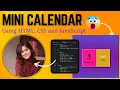 How To Create a Mini Calendar Using HTML CSS and JavaScript Mini Project For Beginners 2024