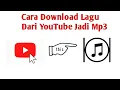 Download Lagu Cara Mudah Download Lagu Dari YouTube Jadi Mp3 Tanpa Aplikasi