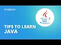 Tips to Learn Java How to Learn Java Programming Language for Beginners Simplilearn