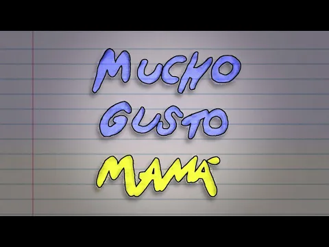 Mucho Gusto Mama (Nice to Meet You, Mom) Trailer