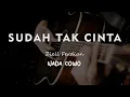 Download Lagu SUDAH TAK CINTA // Ziell Ferdian // KARAOKE GITAR AKUSTIK TANPA VOKAL NADA COWO ( MALE )