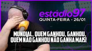 ESTÁDIO 97 - 26/01/23 - AO VIVO