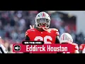 Ohio State s Eddrick Houston on his 2025 season You ve got to be willing to put in the work