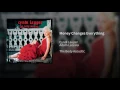 Money Changes Everything (Album Version)