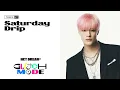 Saturday Drip - NCT DREAM