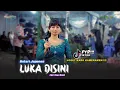 LUKA DISINI ( Viral TIKTOK !!! ) - Untari Japanes Ft MUSIK 99 SKOB - MARGO MULYO AUDIO PRO