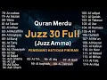 Download Lagu Murotal Al Quran Juz 30 (Juz Amma) Merdu By Alaa Aqel