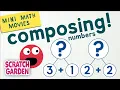 Composing Numbers Decomposing Numbers Mini Math Movies Scratch Garden