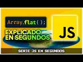 Metodo Array flat JavaScript en Segundos