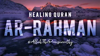 powerful healing quran surah rahman ismail annuri