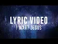 Download Lagu I Want Jesus  | LIVE in Melbourne | Planetshakers Official Lyric Video