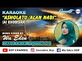 Download Lagu KARAOKE ASHOLATU ALAN NABI - AI KHODIJAH │ CREATED BY DOP #63