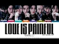 Download Lagu Stray Kids 'love is painful (愛をくれたのに、なぜ) [Aiwokuretanoninaze]' Lyrics [Color Coded Kan_Rom_Eng]