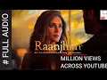 Download Lagu Full audio :Raanjha | Do Patti | Kriti Sanon, Shaheer Sheikh | Parampara Tandon | Sachet-Parampara