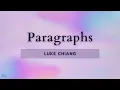 Download Lagu Luke Chiang - Paragraphs (Lyrics)