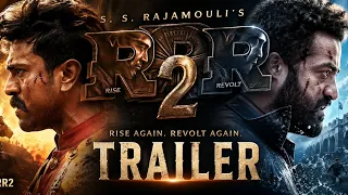 💥💣RRR 2 Trailer (2026) | Ram Charan vs Jr NTR | S. S. Rajamouli | Full Hindi Trailer | RRR 2