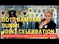 GOT7 BamBam And Sunmi Celebrate Birt ay Together