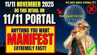 11 11 Portal Is Open For Abundance 3 Things You Should Do To Manifest Anything Fast 